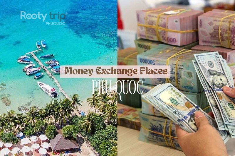 why its important to choose the right phu quoc money exchange